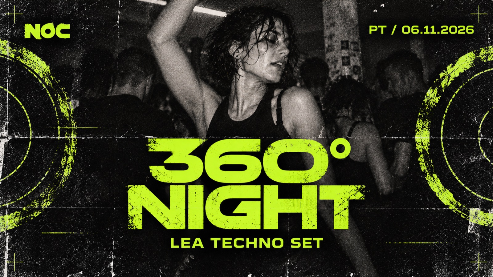 Plakat: 360° NIGHT — LEA TECHNO SET, 06.11